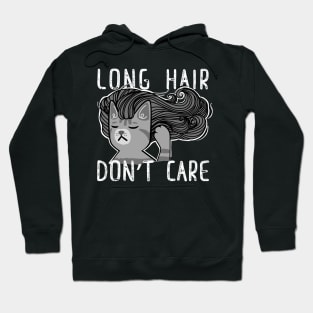 Long Hair Don't Care Hoodie
